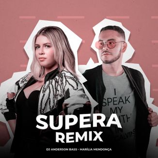 Foto da capa: Supera Remix