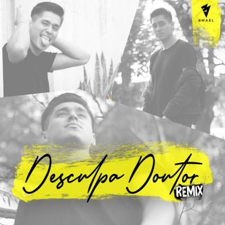 Foto da capa: Desculpa Doutor Remix (Versión En Español)