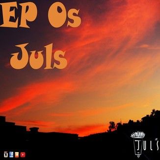 Foto da capa: EP Os Juls
