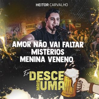 Foto da capa: Amor não vai faltar / Mistérios / Menina Veneno - Heitor Carvalho