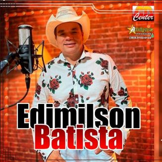 Foto da capa: EDIMILSON BATISTA CD COMPLETO  PISADINHA 2022