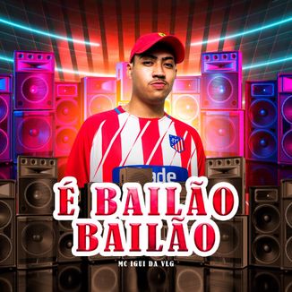 Foto da capa: É bailão, bailão