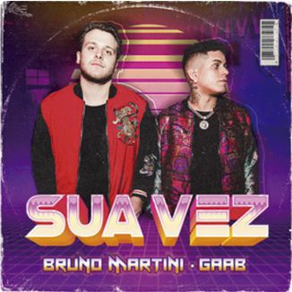 Foto da capa: Sua Vez (Feat. Bruno Martini)