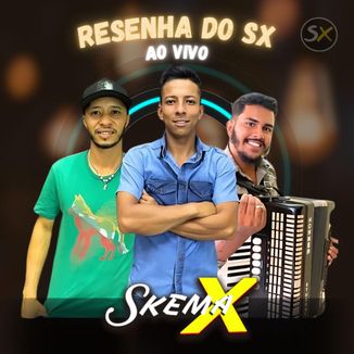 Foto da capa: Resenha do SX ( AO VIVO )