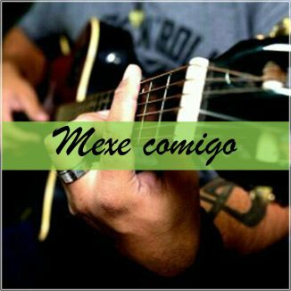 Foto da capa: Mexe comigo