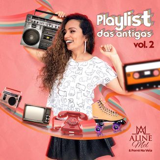 Foto da capa: Playlist das Antigas 2