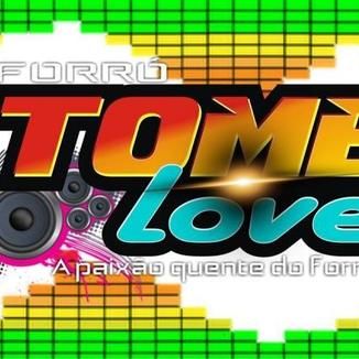 Foto da capa: FORRÓ TOME LOVE AO VIVO