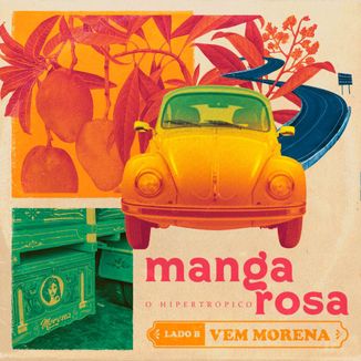Foto da capa: Manga Rosa e Vem Morena