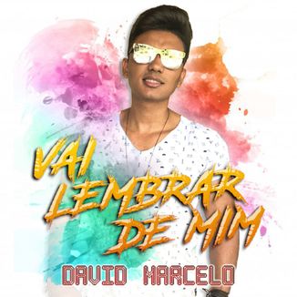 Foto da capa: DAVID MARCELO - VAI LEMBRAR DE MIM
