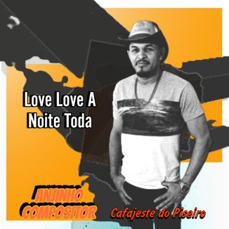 Foto da capa: Love Love A Noite Toda