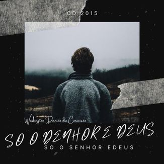 Foto da capa: So o Senhor e Deus