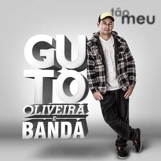 Foto da capa: Guto Oliveira e Banda- Tão Meu - 2014