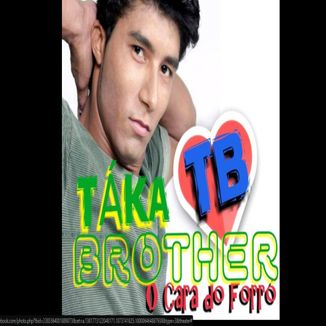 Foto da capa: taka brother o cara do forró