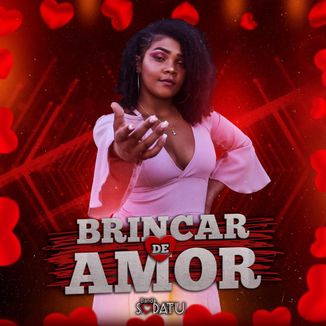 Foto da capa: Brincar de Amor (Versão Forró)