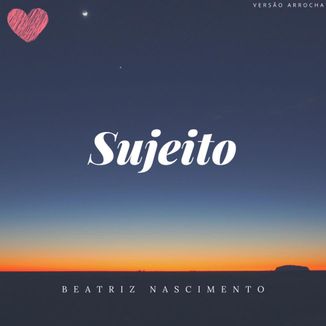 Foto da capa: Sujeito (versão arrocha)