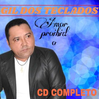Foto da capa: GIL DOS TECLADOS CD COMPLETO