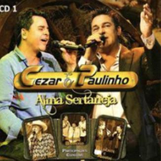 Foto da capa: Cezar e Paulinho - Alma Sertaneja
