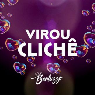 Foto da capa: VIROU CLICHÊ