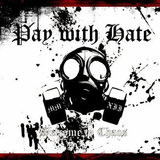 Foto da capa: Pay with Hate - Welcome to chaos