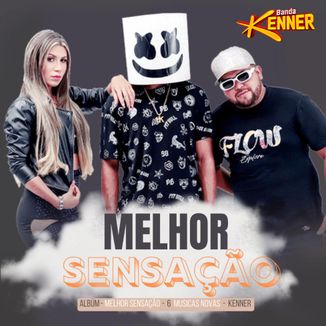 Foto da capa: BANDA KENNER Set MELHOR SENSAÇÃO