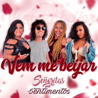 Foto da capa: Banda Señoritas feat Banda Sentimentos - Vem me beijar