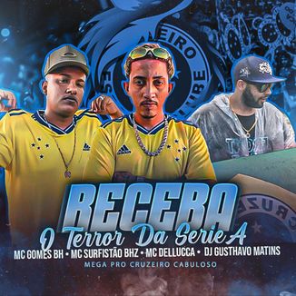 Foto da capa: Receba o terror da Serie A, Mega Pro Cruzeiro Cabuloso