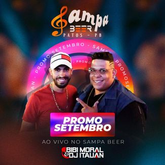 Foto da capa: BIBI MORAL E DJ ITAUAN - AO VIVO NO SAMPA BEER  PATOS PB