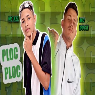 Foto da capa: MC KEL E MC DUCK PLOC PLOC FUNK BH LANÇAMENTO