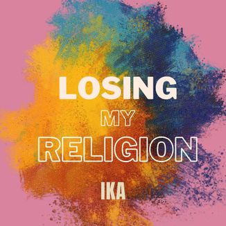 Foto da capa: Losing My Religion
