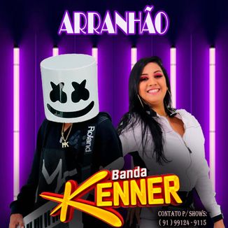 Foto da capa: BANDA KENNER - ARRANNHÃO