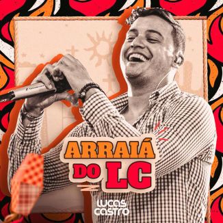 Foto da capa: Arraiá do LC - Lucas Castro