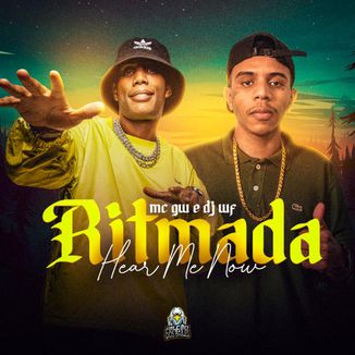 Foto da capa: Ritmada Hear Me Now