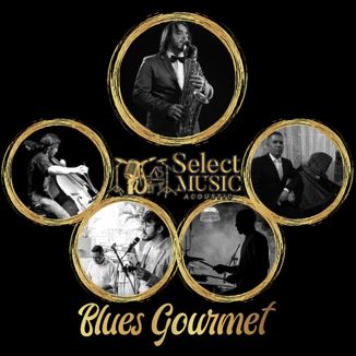Foto da capa: Select Music Acoustic - Blues Gourmet