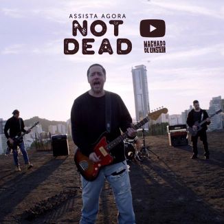 Foto da capa: Not Dead