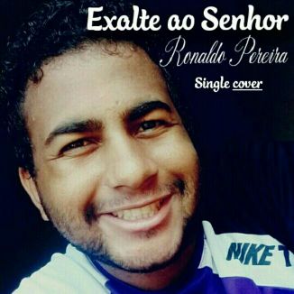 Foto da capa: Exalte Ao Senhor