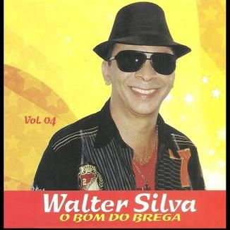 Foto da capa: Walter Silva - O Bom do brega Vol 04