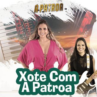 Foto da capa: Xote com A Patroa