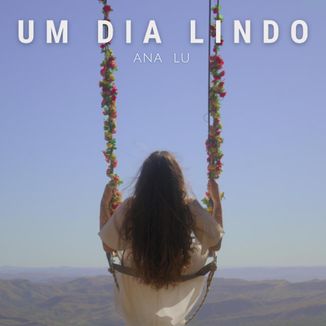 Foto da capa: Um Dia Lindo