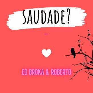 Foto da capa: Saudade