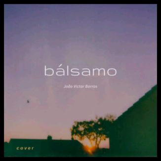 Foto da capa: Bálsamo - Single