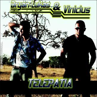 Foto da capa: Bryan Lukas & Vinicius Vol.1 Telepatia