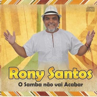 Foto da capa: Rony Santos - O Samba Não Vai Acabar
