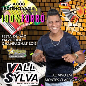 Foto da capa: Vall Sylva Promocional Ao Vivo Na Festa de São Marcelino Champagnat 2019 - Montes Claros-MG