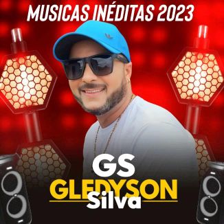 Foto da capa: GLEDYSON SILVA 2023 REPERTÓRIO NOVO ATUALIZADO OUÇA AGORA