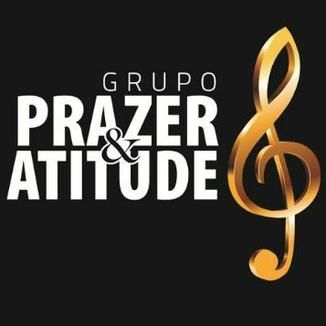 Foto da capa: GRUPO PRAZER E ATITUDE