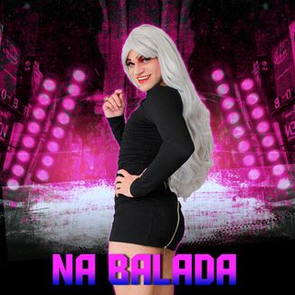 Foto da capa: Na Balada