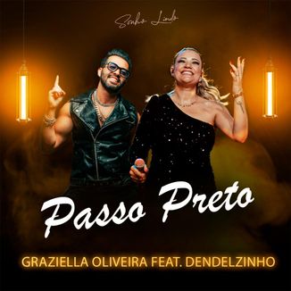 Foto da capa: Passo Preto feat. Dendelzinho
