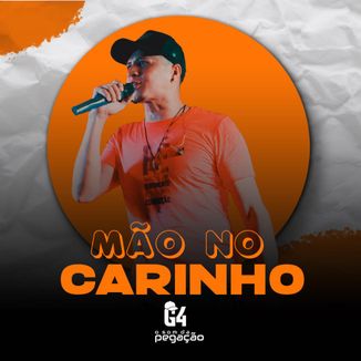 Foto da capa: Mão no Carinho