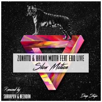 Foto da capa: Zonatto & Bruno Motta feat. EBO Live - Slow Motion