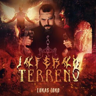 Foto da capa: Inferno Terreno - Lukas Loko